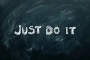 JUST DO IT